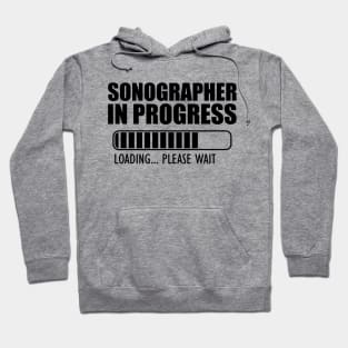 Sonographer in progress loading Hoodie